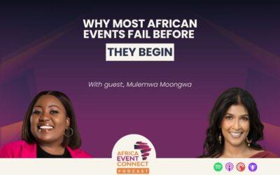 Ep 32: Why Most African Events Fail Before They Begin – Designing for Outcomes, Not Attendance